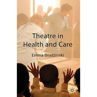 Theatre in Health and Care