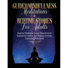 Guided Meditations For Overthinking, Anxiety, Depression & Mindfulness Beginners Scripts For Deep Sleep, Insomnia, Self-Healing, Relaxation, Overthink