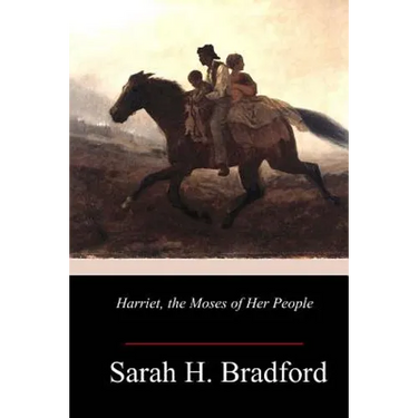 Harriet, the Moses of Her People