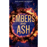 Embers and Ash