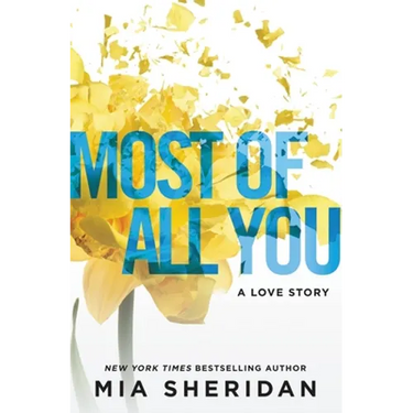 Most of All You: A Love Story