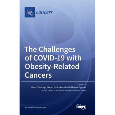 The Challenges of COVID-19 with Obesity-Related Cancers