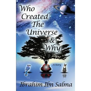 Who Created the Universe & Why?