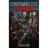 Christmas Eve Carnage