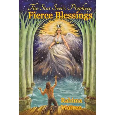 Fierce Blessings (Book Two of "The Star-Seer's Prophecy")