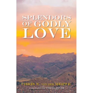Splendors of Godly Love