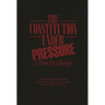 The Constitution Under Pressure: A Time for Change