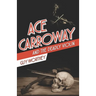 Ace Carroway and the Deadly Violin