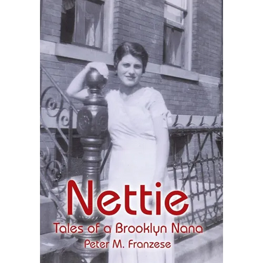 Nettie: Tales of a Brooklyn Nana