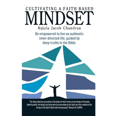Cultivating a Faith Based Mindset