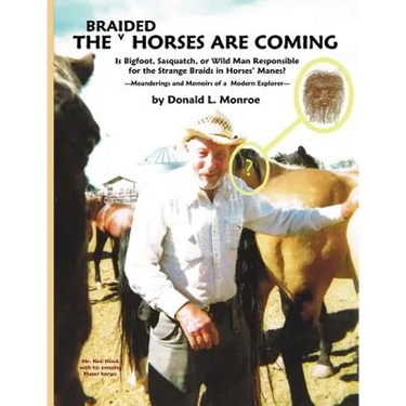 The Braided Horses Are Coming