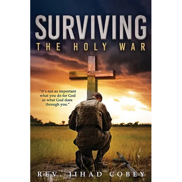 Surviving the Holy War