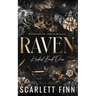 Raven: Alpha Bad Boy in Steamy Crime Romance