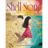 Shell Song: Based on a True Family Story