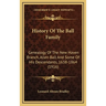 History Of The Ball Family: Genealogy Of The New Haven Branch, Allen Ball And Some Of His Descendants, 1638-1864 (1916)