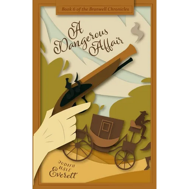 A Dangerous Affair: a witty traditional Regency romance