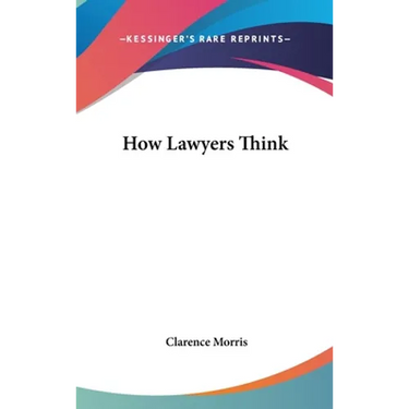 How Lawyers Think