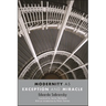 Modernity as Exception and Miracle