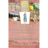 The Temple: Its Ministry and Services in the Days of Christ, Revised and Illustrated