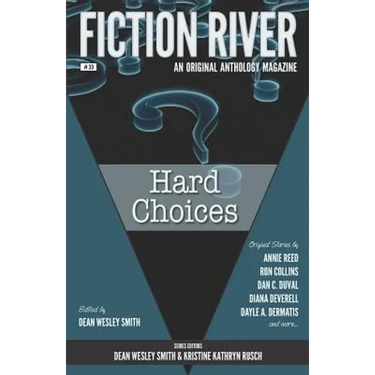 Fiction River: Hard Choices