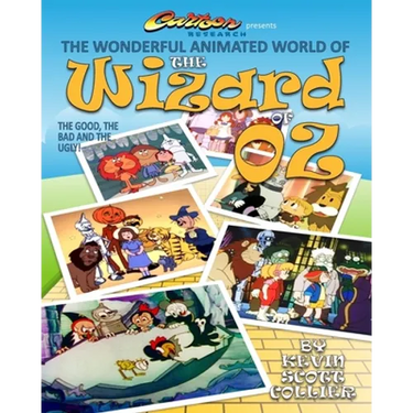 The Wonderful Animated World of The Wizard of Oz