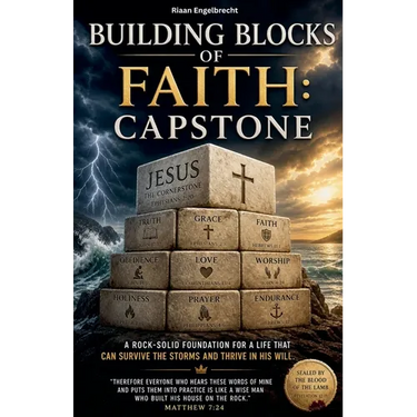 Building Blocks of Faith: Capstone
