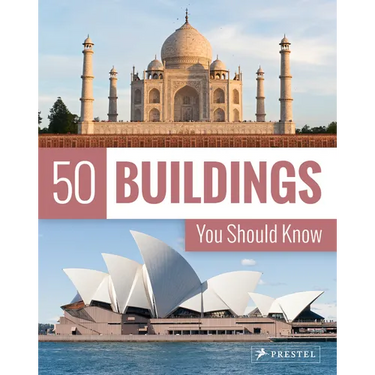 50 Buildings You Should Know
