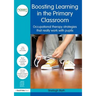 Boosting Learning in the Primary Classroom: Occupational Therapy Strategies That Really Work with Pupils