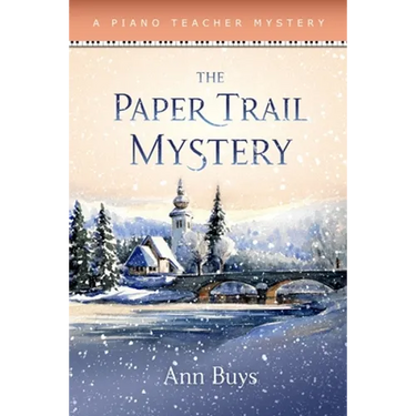 The Paper Trail Mystery: A Piano Teacher Mystery