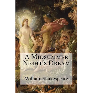 A Midsummer Night's Dream William Shakespeare