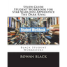 Study Guide Student Workbook for Star Wars Jedi Apprentice The Dark Rival: Black Student Workbooks