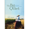 The Big Quiet: One Woman's Horseback Ride Home