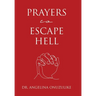 Prayers to Escape Hell