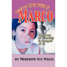 The Secret Super Powers of Marco