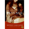 Revenge of the Rose