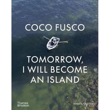 Coco Fusco: Tomorrow, I Will Become an Island