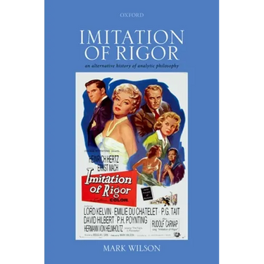 Imitation of Rigor: An Alternative History of Analytic Philosophy