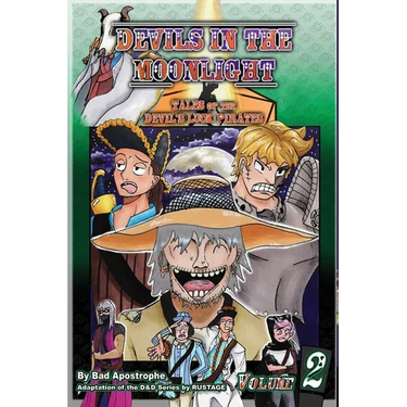Devils in the Moonlight: Tales of the Devil's Luck Pirates, Vol. 2