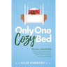 Only One Cozy Bed