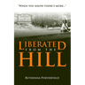 Liberated From the Hill