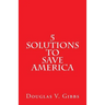 5 Solutions to Save America