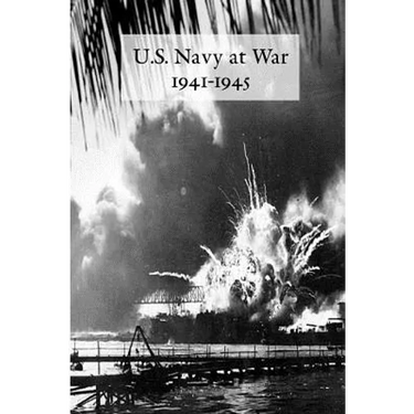 U.S. Navy at War 1941-1945: Official Reports to the Secretary of the Navy