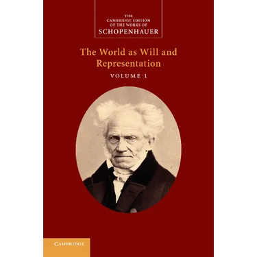 Schopenhauer: 'The World as Will and Representation': Volume 1