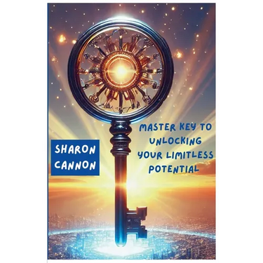 The Master Key to Unlocking Your Limitless Potential: The Master to Unlocking Your Limitless Potential