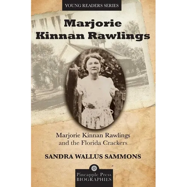 Marjorie Kinnan Rawlings and the Florida Crackers