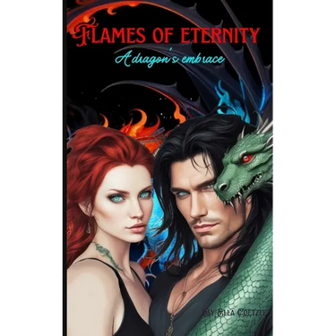 Flames of eternity: A dragon's embrace