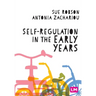 Self-Regulation in the Early Years