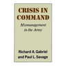 Crisis in Command: Mismanagement in the Army