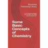 Some Basic Concepts of Chemistry: 11 th Chemistry Module One for NEET, JEE, CBSE and ISC Board Exam