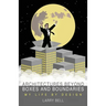 Architectures Beyond Boxes and Boundaries